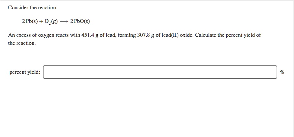 Solved Consider The Reaction 2pb S O2 G â†’ 2pbo S An Excess Of Oxygen Reacts With 451 4