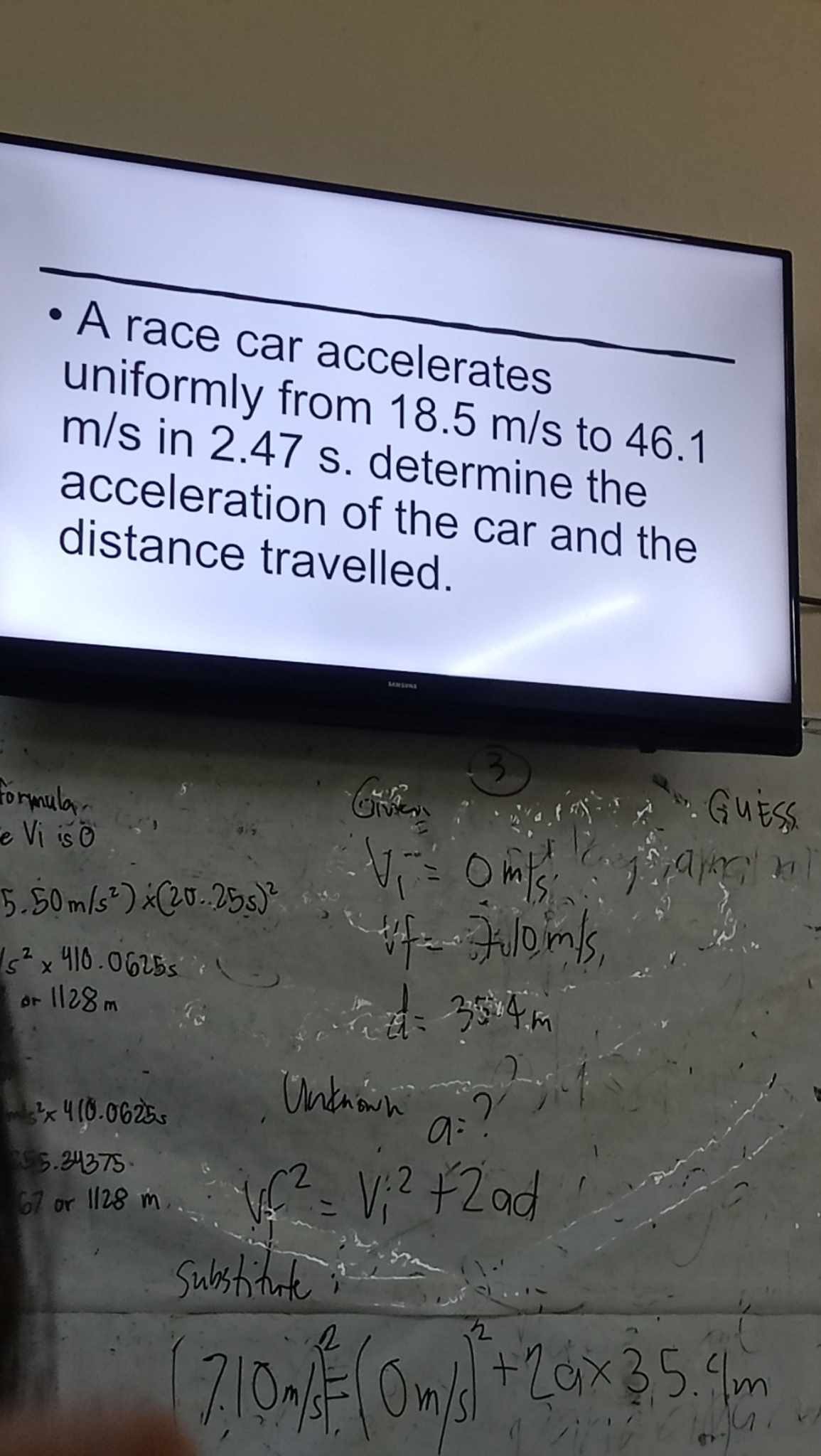  A race car accelerates uniformly from 18.5 m / s to 46.1 m / s in 2.