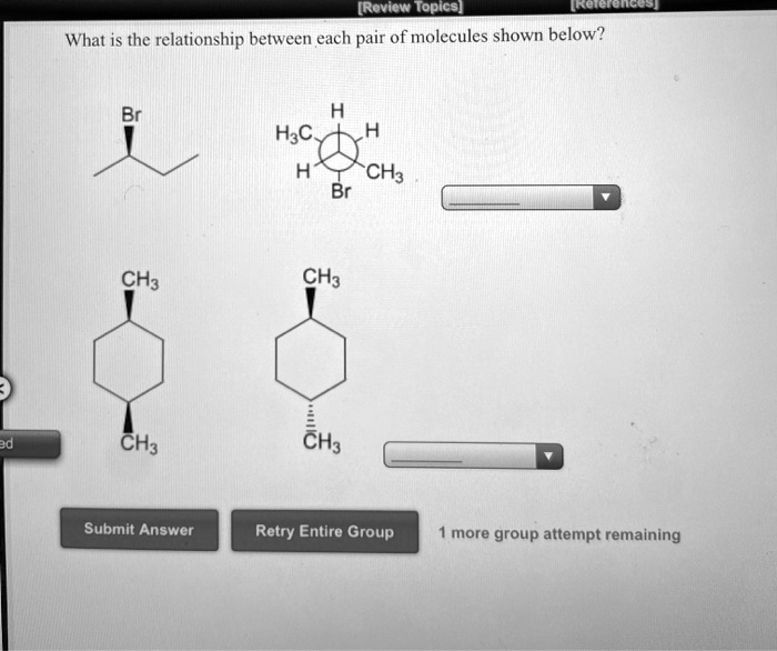 Solved Revicw Topics What Is The Relationship Between Each Pair Of Molecules Shown Below H3c 6380