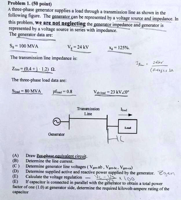 SOLVED: Problem 1. (50 points) A three-phase generator supplies a load ...