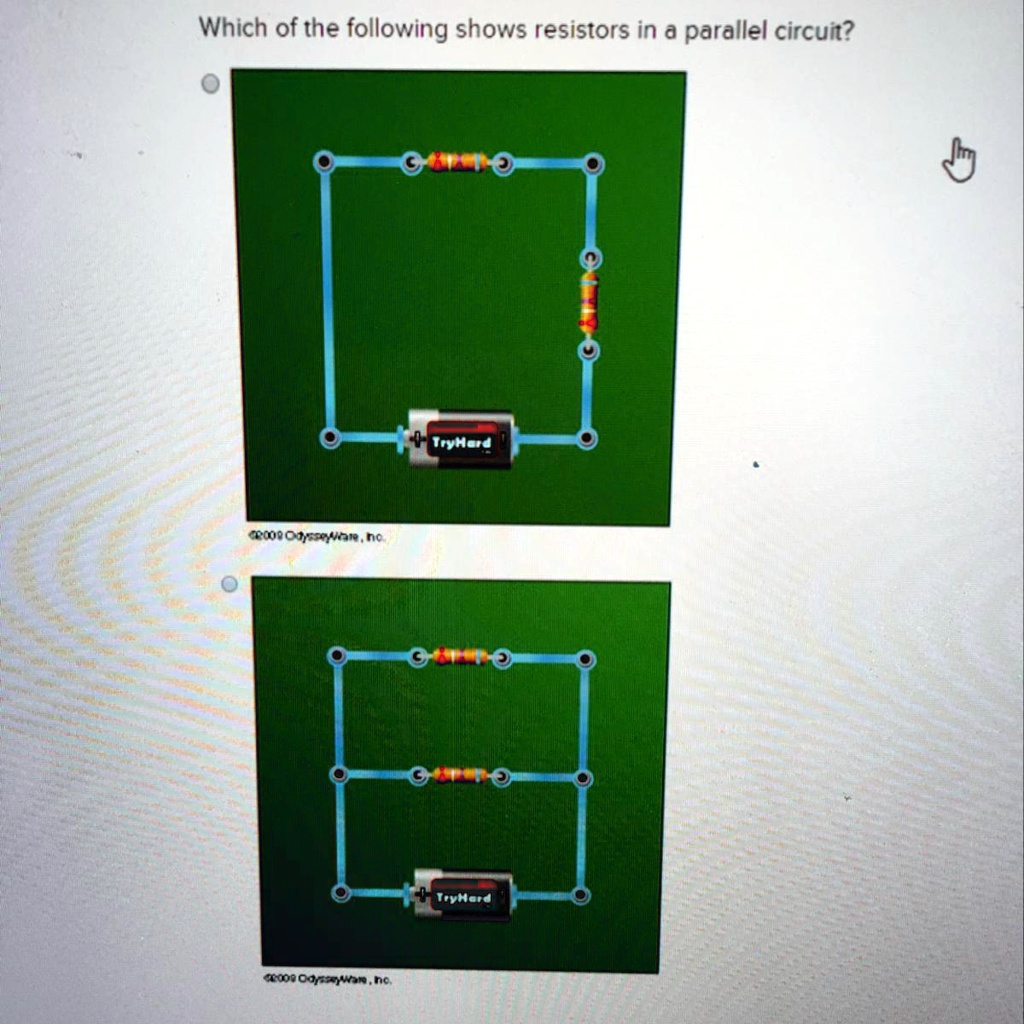 SOLVED Which of the following shows resistors in a parallel circuit