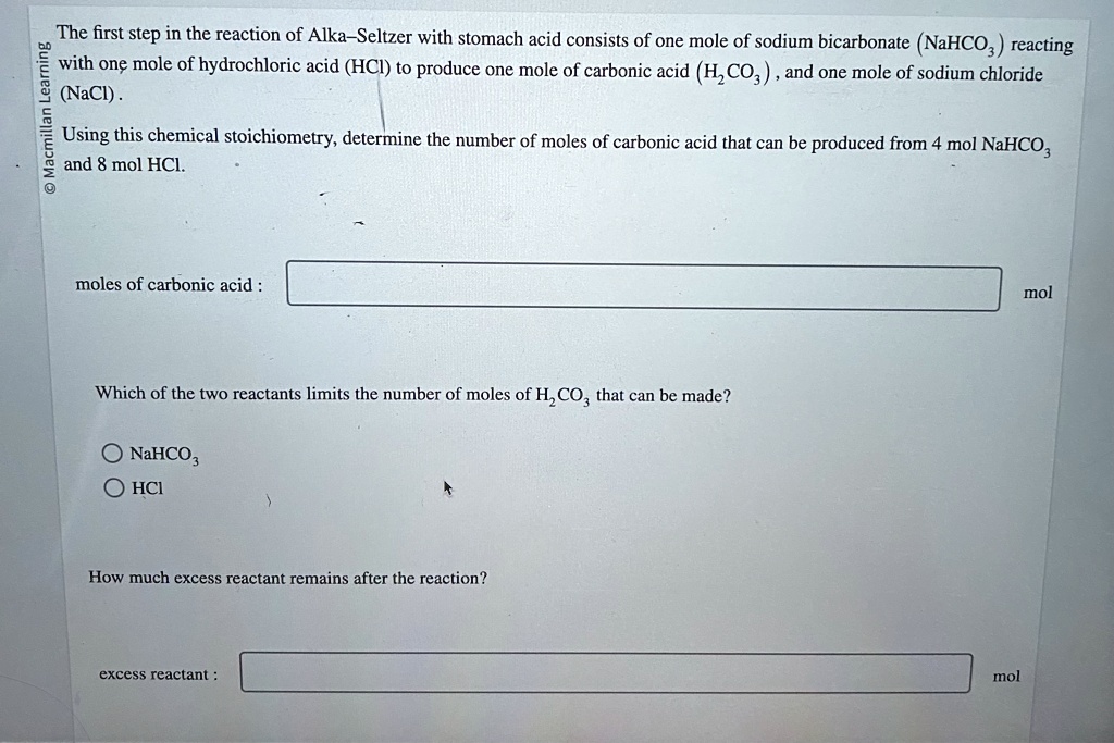 SOLVED The first step in the reaction of AlkaSeltzer with stomach