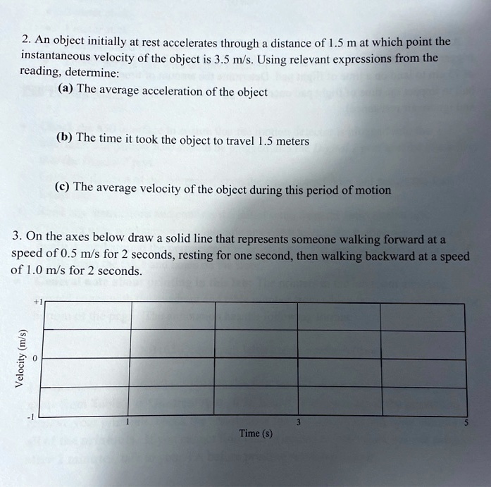 SOLVED: An object initially at rest accelerates through a distance of 1 ...