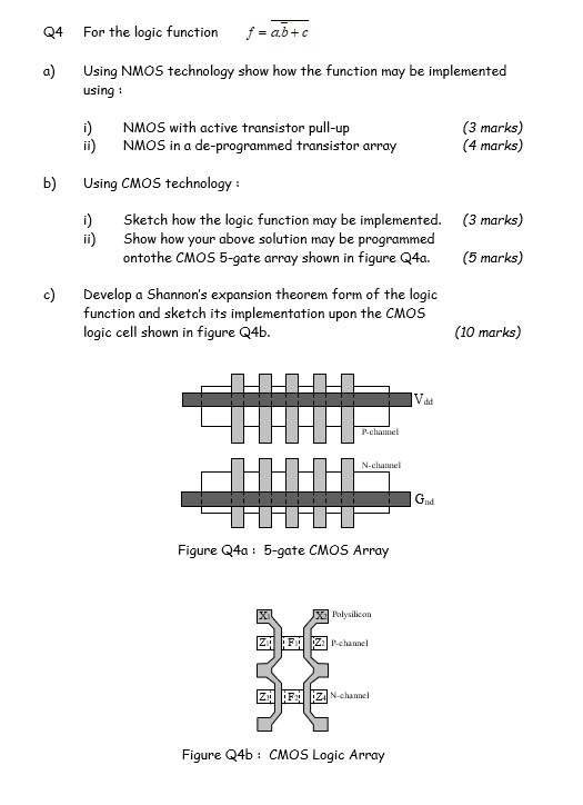 SOLVED: For the logic function ab+c Using NMOS technology, show how the ...