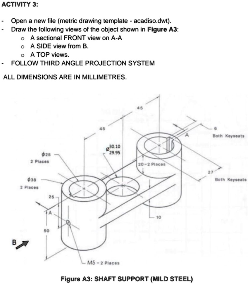 Solved: Draw The Object In Autocad With The Dimensions In Third Angle 