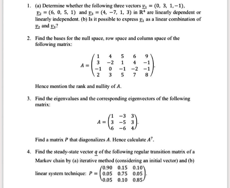 SOLVED a Determine whether the following three vectors L 0 3