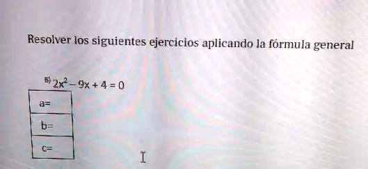 SOLVED: Resolver Los Siguientes Ejercicios Aplicando La FÃ³rmula ...