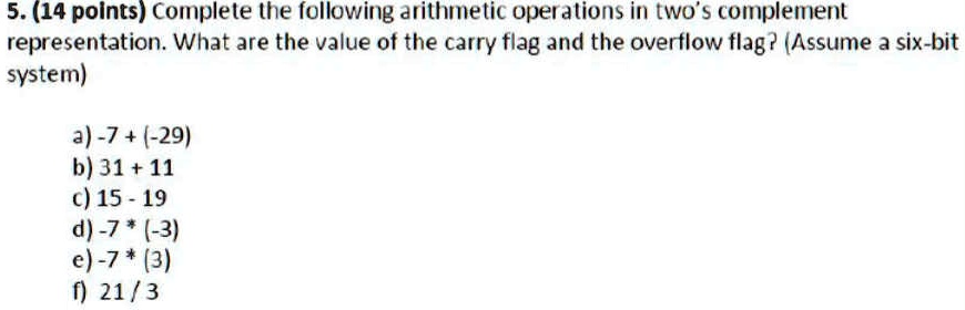 5 14 points complete the following arithmetic operations in twos ...