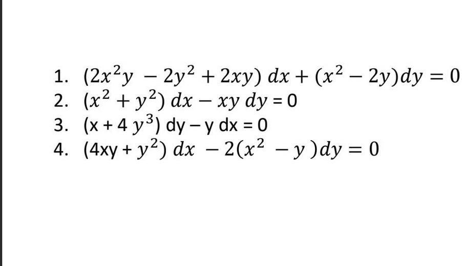 Solved 1 2x2y 5 2y2 2xy Dx X2 2y Dy 2 X2 Y2 Dx Xy Dy 0 3 X 4y3 Dy Y Dx 0 4 4xy Y2 Dx 2 X2 Y Dy 0