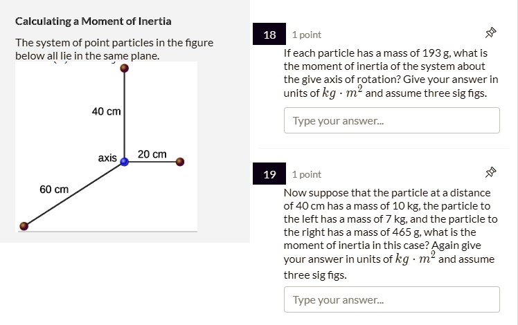 Solved Calculating Moment Of Inertia The System Of Point Particles In