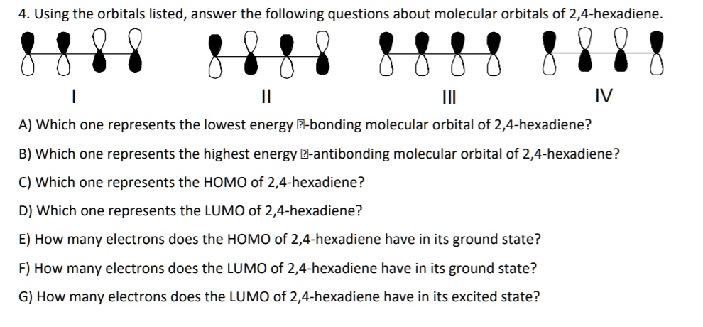 Solved Using The Orbitals Listed Answer The Following Questions About Molecular Orbitals Of