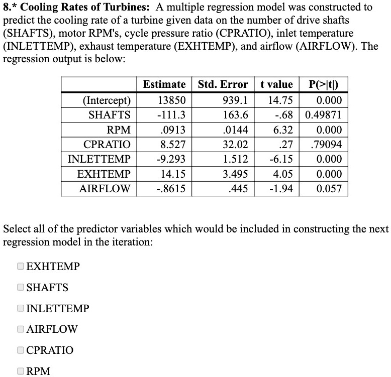 8. Cooling Rates of Turbines A multiple regression model was