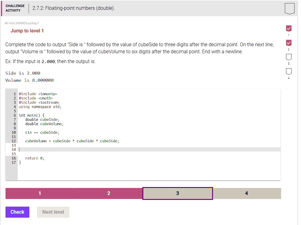 CHALLENGE ACTIVITY 2.7.2: Floating-point numbers (double) Jump to level ...
