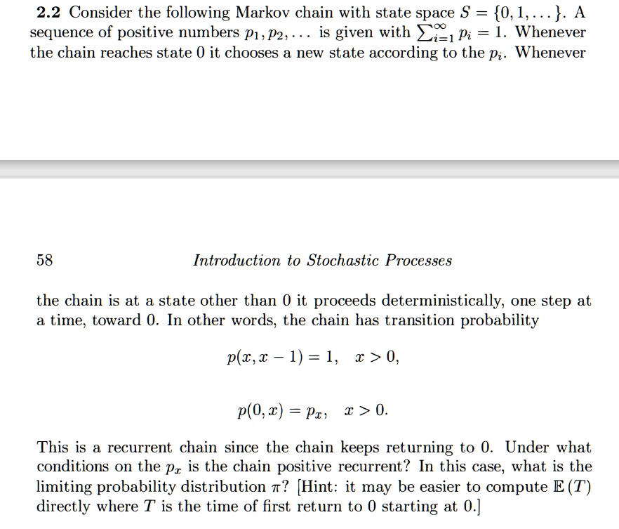 2.2 Consider the following Markov chain with state space S = {0, 1 ...