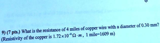 solved-wire-with-a-diameter-of-0-30-mm-9-7-pts-what-is-the