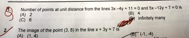 number of points at unit distance from the lines 3x 4y 11 0 and sx 12y 7 0 is c infinitely many the image of the point 3 8 in the line x 3y 7 is 1 4 60965