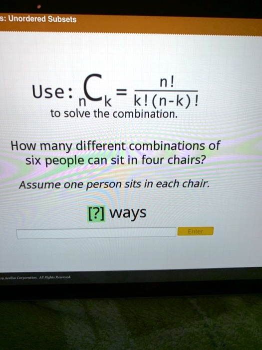 SOLVED Unordered Subsets n! Use n Ck = k!(nk)! to solve the