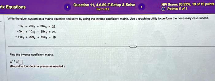 SOLVED: Texts: Linear Equations Question 11, 4.6.59-T-Setup Solve Part ...