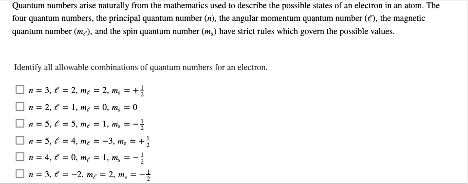 SOLVED: Quantum Numbers Arise Naturally From The Mathematics Used To ...