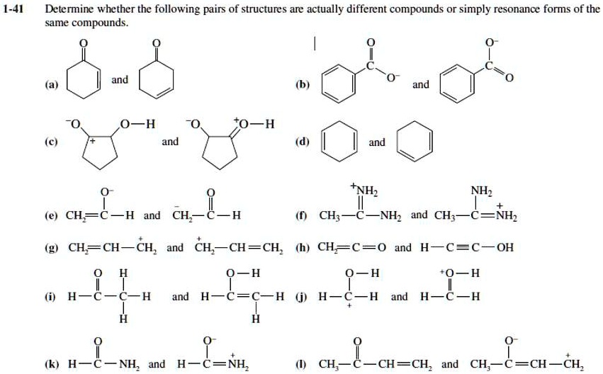 1-41 Determine whether the following pairs of structures are actually ...