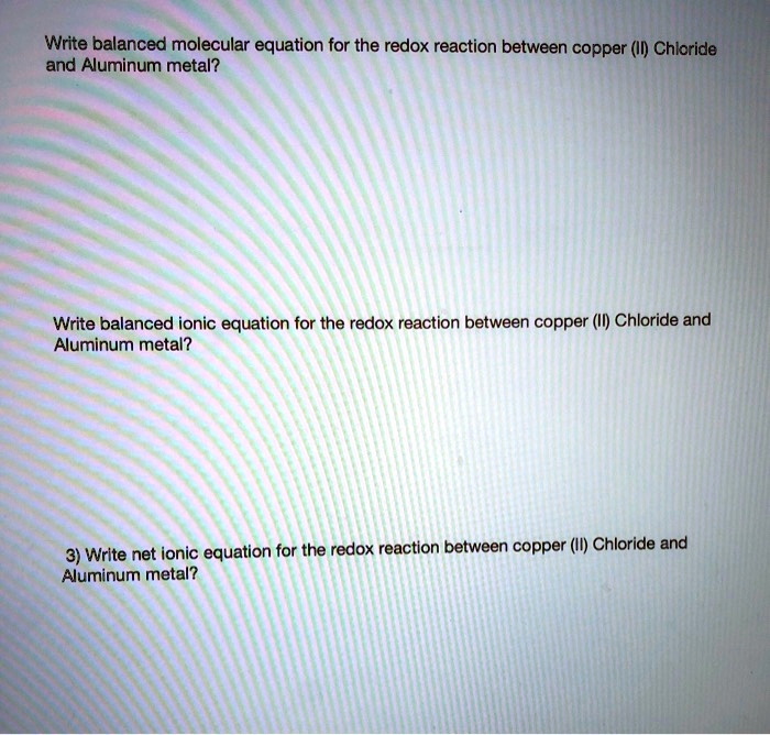 SOLVED Write balanced molecular equation for the redox reaction