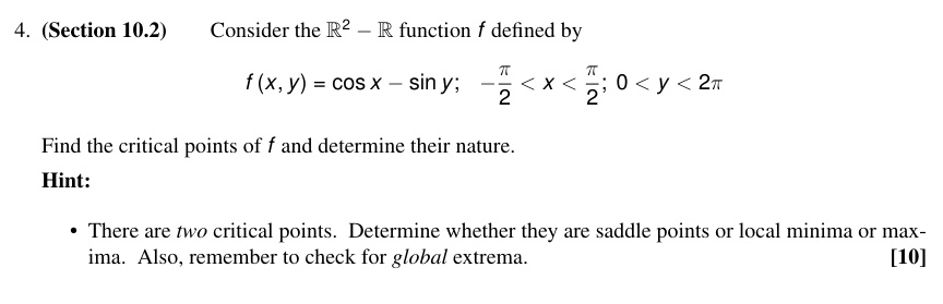 4. (Section 10.2) Consider the ℝ^2 →ℝ function f defined by f(x, y ...