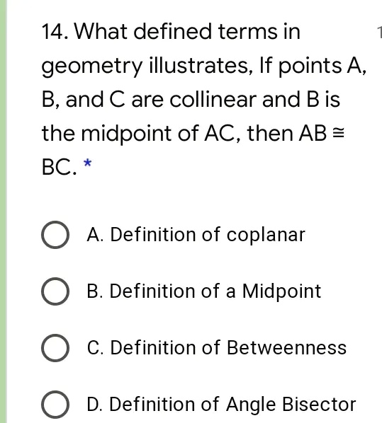 SOLVED: 14. What Defined Terms In Geometry Illustrates, If Points A, B ...