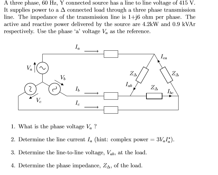 A three phase, 60 Hz, Y connected source has a line to line voltage of ...