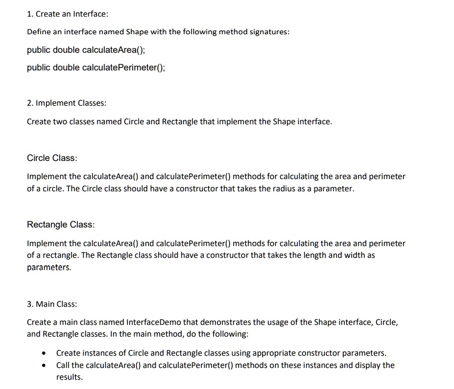VIDEO solution: Texts: In Java 1. Create an Interface: Define an ...