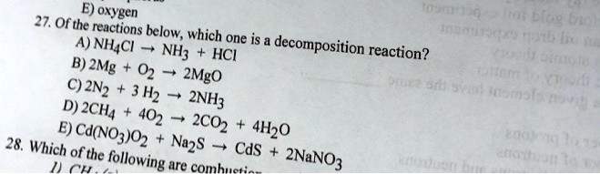 27. Of the E) oxygen reactions below; which one is A)… - SolvedLib