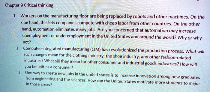 Chapter 9 Critical thinking 1. Workers on the manufacturing floor are ...