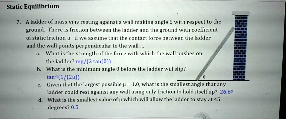 SOLVED: Static Equilibrium A ladder of mass m is resting against = wall ...