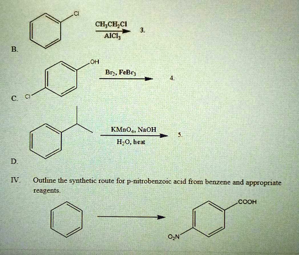 SOLVED CH CHACI AICl 3 B OH Brz FeBrg KMnO4 NaOH H O Heat D IV   Cf7476b38ed540509f044f71123746d6 