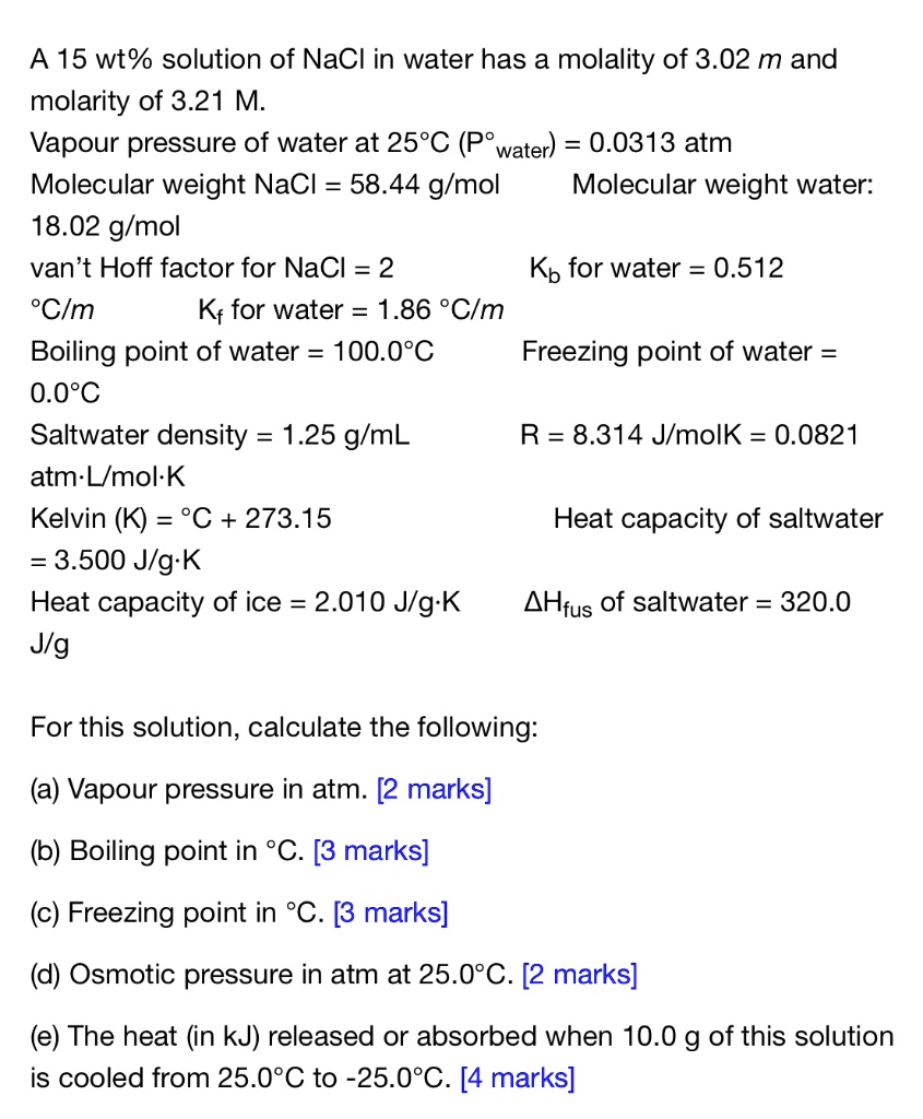 a 15 wt solution of nacl in water has a molality of 302 m and molarity ...