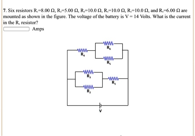 Resistor R6 SOLVED: Six resistors R1 = 8.00 Ω, R2 = 5.00 Ω, R3 = 10.09 Ω, R4 ...