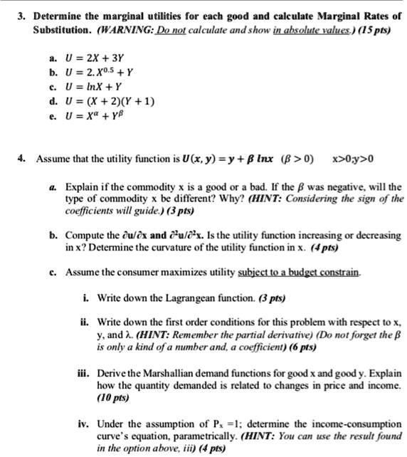 SOLVED Determine the marginal utilities for each good and calculate