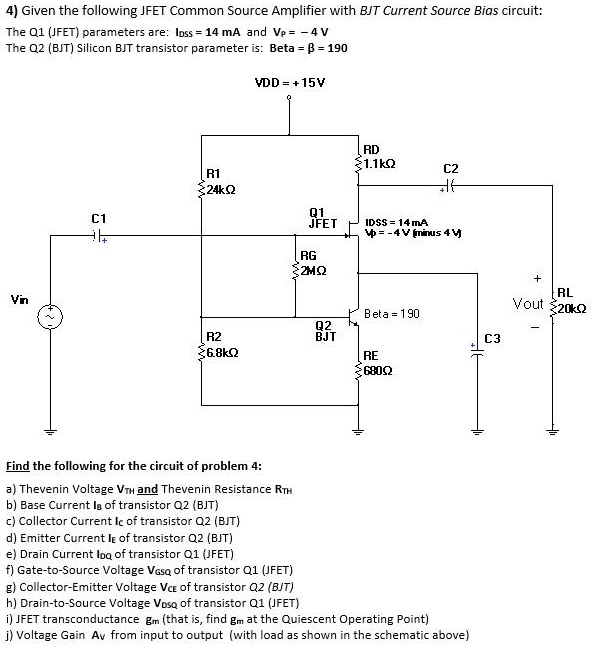 VIDEO solution Given the following JFET Common Source Amplifier with