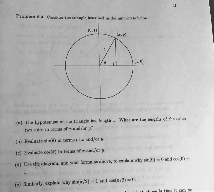 Solved Problem 6 4 Consider The Triangle Inscribed In The Unit Circle Below I V 0 The Hypotenuse Of The Triangle Has Length Two Sides In Terms Of And Or V What Are The Lengths