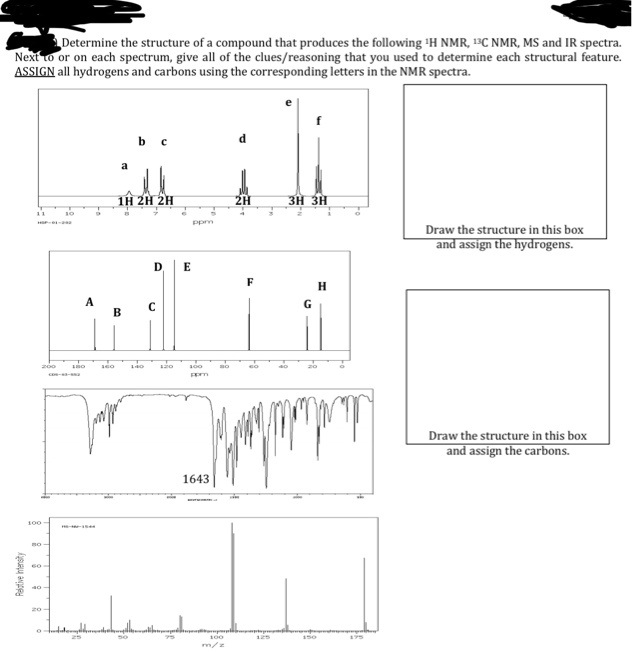 SOLVED:Determine the structure ofa compound that produces the following ...