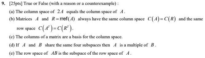 SOLVED 2Spts True or False with reason or counterexample The