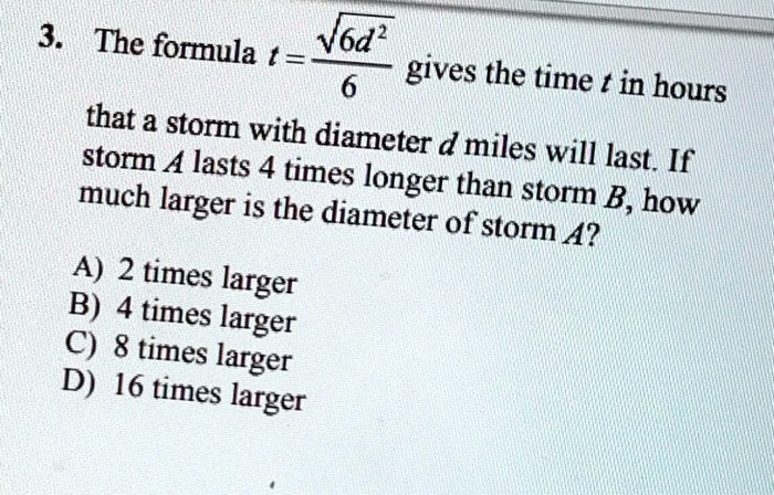 SOLVED:3. The Formula [= Vod 6 Gives The Time In Hours That A Storm ...