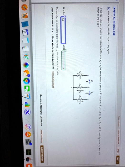 number32 batteries are ideal your answer is partially correct try again chapter 27problem 018 click if you would like to show work for this questionqoen show work the number of significant d 37356