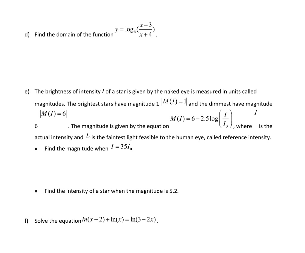 Solved V Log Find The Domain Of The Function X The Brightness