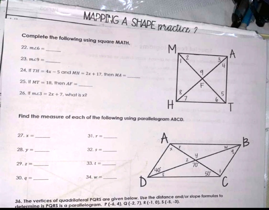 mappng a shape ractich 2 complete ihe following using square math 22 mzg 23 mc9 24ifth 4x 5 and mh 2r 17then ma 25 if mt 18 ihen af 26if mz3 zx 7 what is x find ihe measure of each of ihe fo 71195