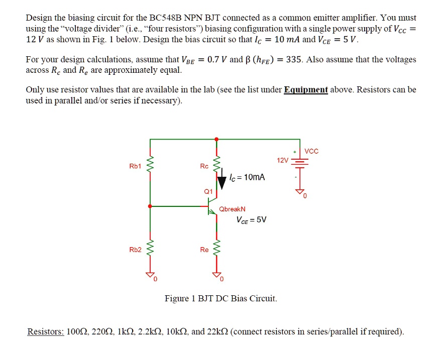 SOLVED Design the biasing circuit for the BC548B NPN BJT connected as