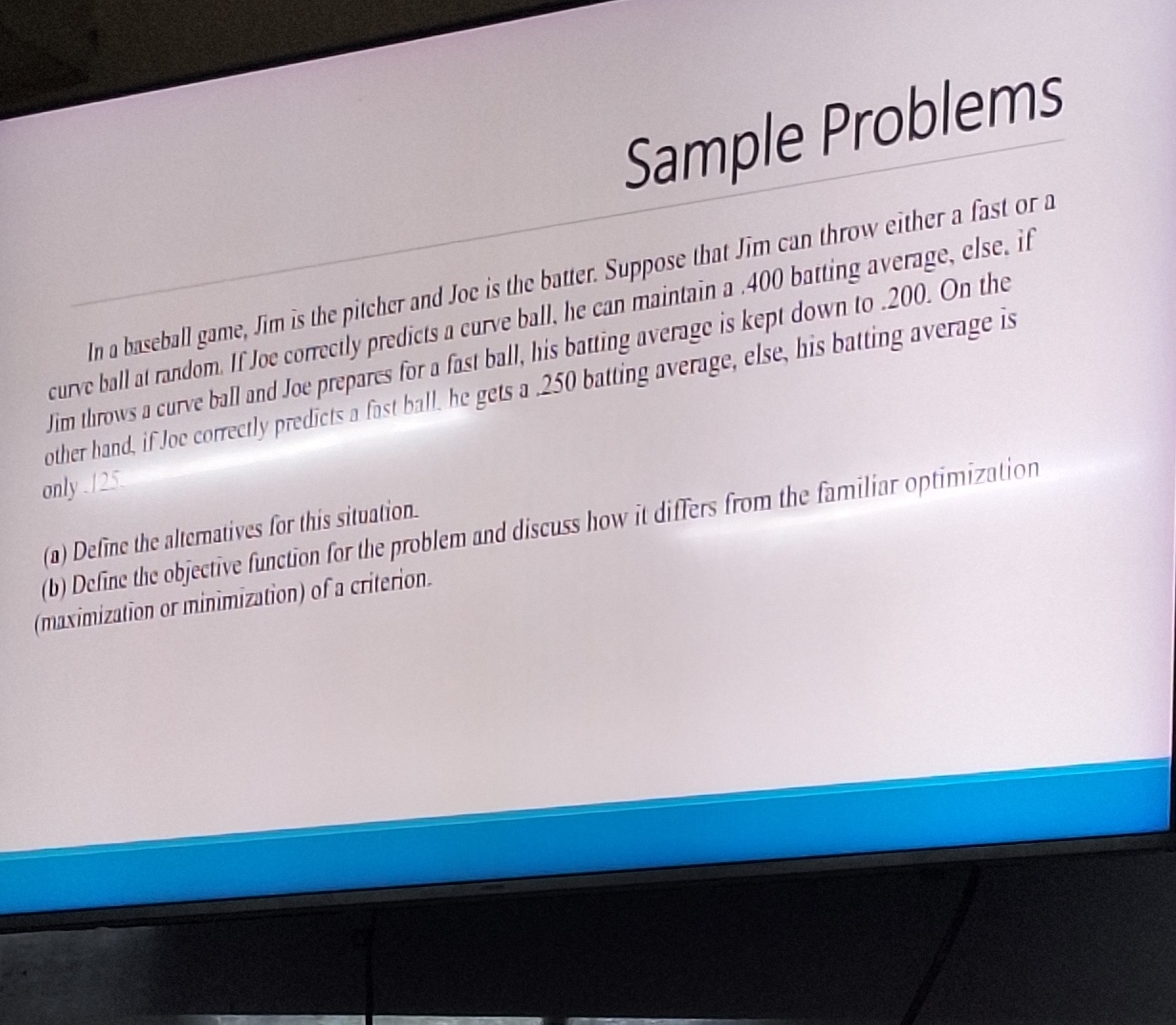 sample problems in a baseball game jim is the pircher and joe is the ...