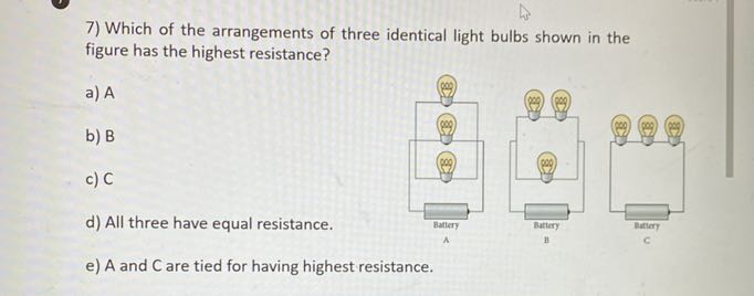 7) Which of the arrangements of three identical light bulbs shown in ...