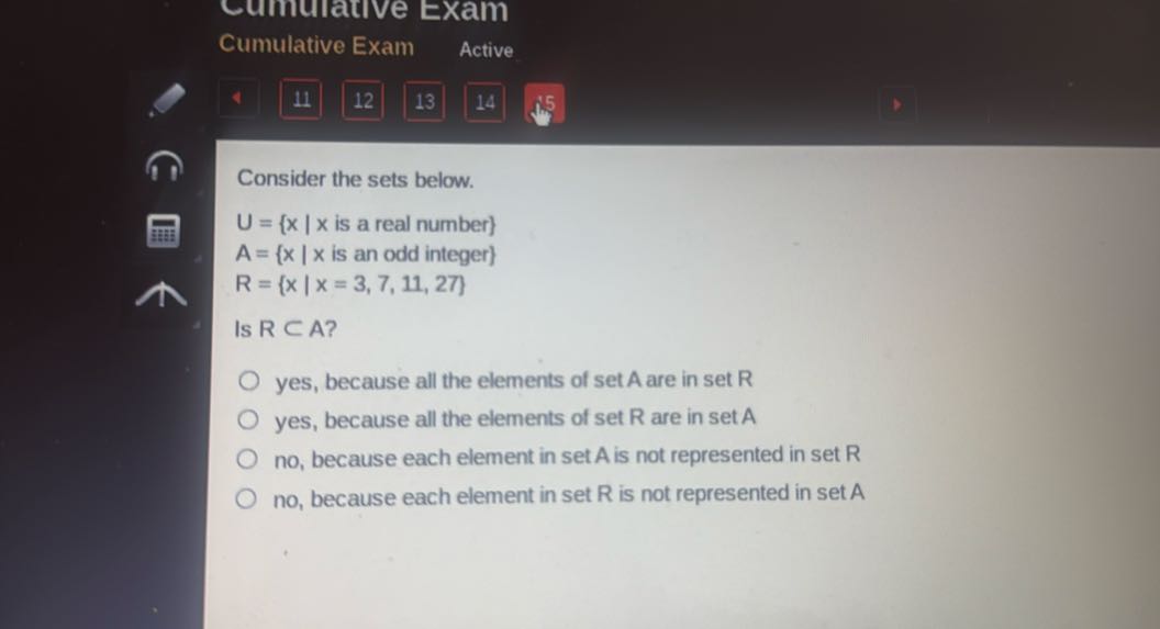 Cumulative Exam Active 11 12 13 14 i. 5 Consider the sets below. U={x ...