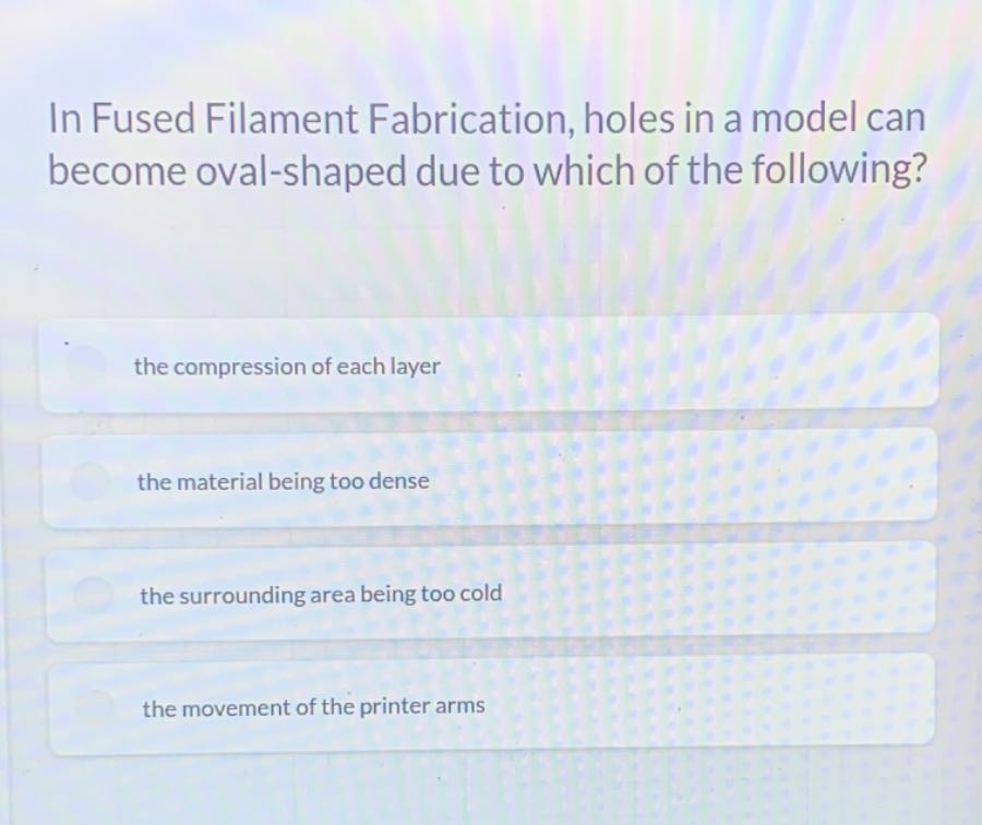 Filment Too Cold In Fused Filament Fabrication, holes in a model can become oval-shaped ...