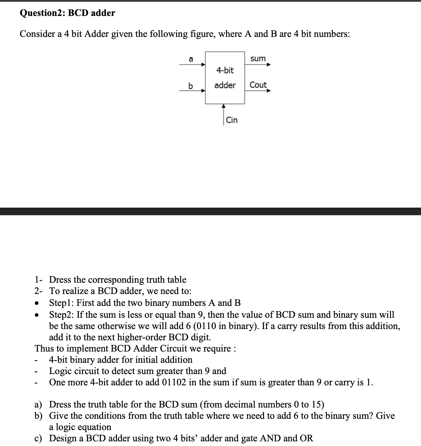 question2 bcd adder consider a 4 bit adder given the following figure ...